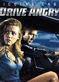 狂暴飛車/怒火狂飆/憤怒驅使Drive Angry 